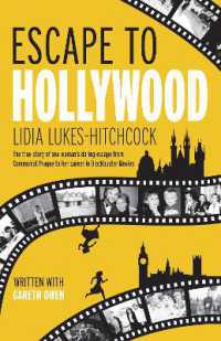 Escape to Hollywood : The True Story of One Woman's Daring Escape from Communist Prague to Her Career in Blockbuster Movies