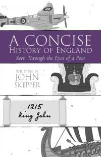 A Concise History of England : Seen through the Eyes of a Poet