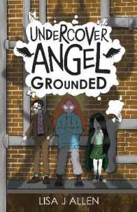 Undercover Angel: Grounded : A Humorous Middle Grade Adventure with a Supernatural Twist (Undercover Angel)