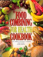 Food Combining for Health Cookbook : The Complete Hay System -- Paperback