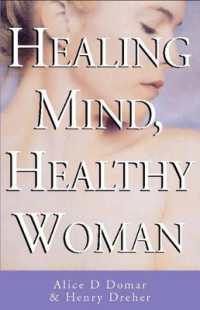 Healing Mind, Healthy Woman : Essential Reference Guide for Women