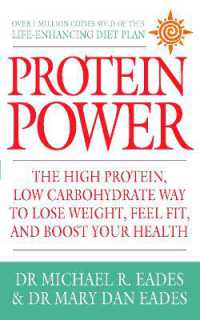 Protein Power : The High Protein/Low Carbohydrate Way to Lose Weight, Feel Fit, and Boost Your Health