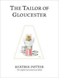 『グロースターの仕立て屋』（原書）<br>The Tailor of Gloucester : The original and authorized edition (Beatrix Potter Originals)