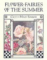Flower Fairies of the Summer （New Ed）