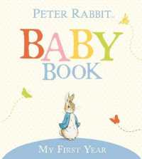 The Original Peter Rabbit Baby Book : My First Year