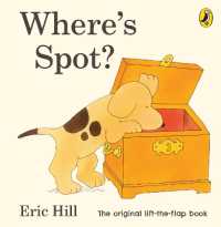 エリック・ヒル作『コロちゃんはどこ？』（原書）<br>Where's Spot? BOARD BOOK