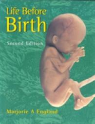 Life before Birth : Normal Fetal Development （2ND）