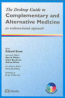 The Desktop Guide to Complementary & Alternative Medicine : An Evidence-Based Approach （PAP/CDR）