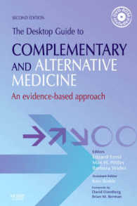 The Desktop Guide to Complementary and Alternative Medicine : An Evidence-Based Approach （2ND）