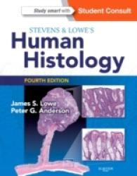 スティーヴンス＆ローウィ・ヒト組織学（第４版）<br>Steven's & Lowe's Human Histology （4 PAP/PSC）