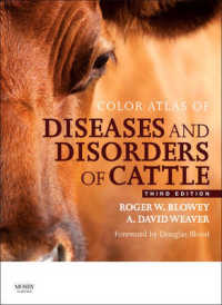 牛の疾患・障害カラーアトラス（第３版）<br>Color Atlas of Diseases and Disorders of Cattle : Color Atlas of Diseases and Disorders of Cattle （3RD）
