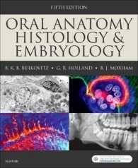 口腔解剖学、組織学、発生学（第５版）<br>Oral Anatomy, Histology and Embryology （5TH）