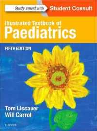 小児科学図説テキスト（第５版）<br>Illustrated Textbook of Paediatrics （5 PAP/PSC）
