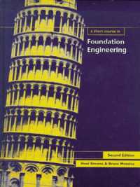 A Short Course in Foundation Engineering (Short Course Series) （2ND）
