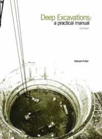 Deep Excavations : A practical manual （2ND）
