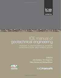 ICE Manual of Geotechnical Engineering (Ice Manuals)