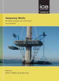 Temporary Works : Principles of design and construction （2ND）