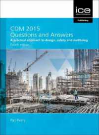 CDM 2015 Questions and Answers 2021 : A practical approach to design, safety and wellbeing （4TH）
