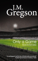 Only a Game (Dci Peach Mystery)