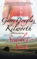 Scarlet Sash : A Zulu Wars Novel （SEW）