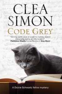 Code Grey (Dulcie Schwartz Feline Mystery) （LRG）