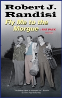 Fly Me to the Morgue (Rat Pack Mysteries)