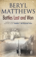 Battles Lost and Won