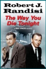 The Way You Die Tonight (Rat Pack Mysteries)