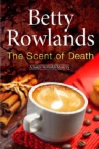 The Scent of Death (Sukey Reynolds Mystery) （SEW）