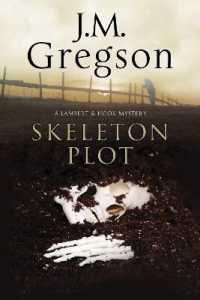 Skeleton Plot (A Lambert & Hook Mystery)