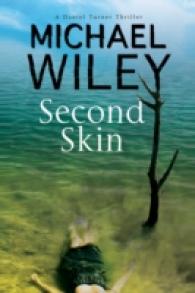 Second Skin (Detective Daniel Turner Mystery)