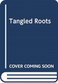 Tangled Roots (Hannah Ives Mysteries)