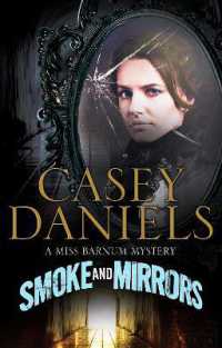Smoke and Mirrors (A Miss Barnum Mystery) -- Hardback （Main - Lar）
