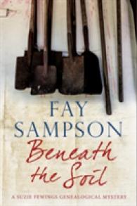 Beneath the Soil (Suzie Fewings Genealogical Mystery) （LRG）