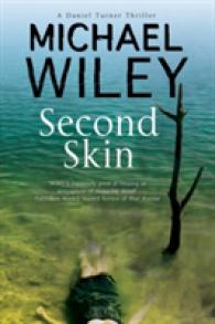 Second Skin (Detective Daniel Turner Mysteries) （LRG）