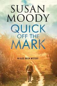 Quick Off the Mark (An Alex Quick Mystery) （Large Print）