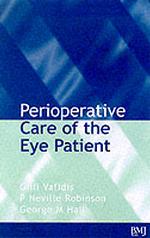 Perioperative Care of the Eye Patient
