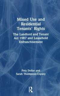 Mixed Use and Residential Tenants' Rights : The Landlord and Tenant Act 1987 and Leasehold Enfranchisement