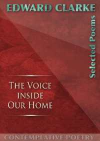 The Voice inside Our Home : Selected Poems (Contemplative Poetry)