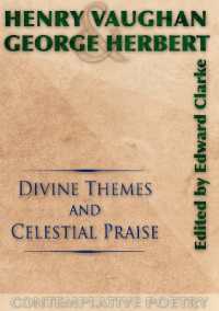 Divine Themes & Celestial Praise : Henry Vaughan & George Herbert