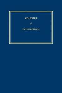 Complete Works of Voltaire 19 : Anti-Machiavel (Complete Works of Voltaire)