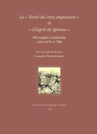 Traite des Trois Imposteurs et l'Esprit de Spinoza : La Philosophie Clandestine Entre 1678 et 1768 (Libre pensée et littérature clandestine)