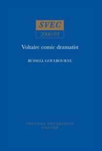 Voltaire Comic Dramatist (Oxford University Studies in the Enlightenment)