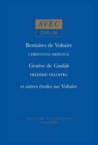 Bestiaires de Voltaire; Genèse de Candide; et autres études sur Voltaire (Oxford University Studies in the Enlightenment)