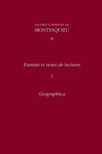 Extraits Et Notes De Lectures I : Geographica (Œuvres complètes de Montesquieu)