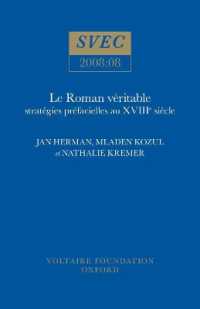 Le Roman véritable : stratégies préfacielles au XVIIIe siècle (Oxford University Studies in the Enlightenment)