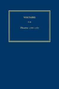 Œuvres complètes de Voltaire (Complete Works of Voltaire) 61B : Theatre 1766-1767 (Œuvres complètes de Voltaire (Complete Works of Voltaire)) （Critical）