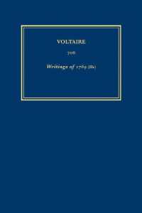 Œuvres complètes de Voltaire (Complete Works of Voltaire) 70B : Writings of 1769 (IIB) (Œuvres complètes de Voltaire (Complete Works of Voltaire)) （Critical）