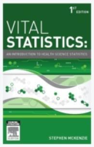 Vital Statistics : An introduction to health science statistics
