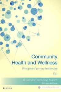 Community Health & Wellness: Principles of Primary Health Care 6th Edition （6TH）